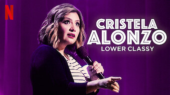 Cristela Alonzo: Lower Classy (2017)