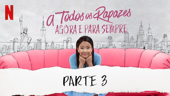 A Todos os Rapazes: Agora e Para Sempre (2021)